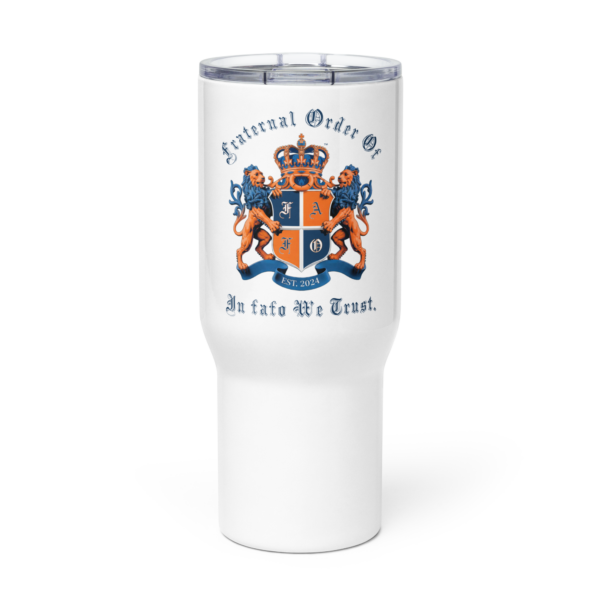 Fraternal Order Of FAFO™ Travel Mug w/ Handle